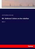 Mr. Ambrose’s letters on the rebellion