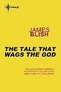 The Tale That Wags The God