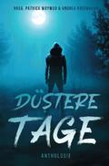 Düstere Tage