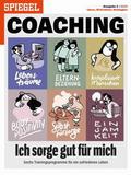 SPIEGEL COACHING - Ich sorge gut für mich