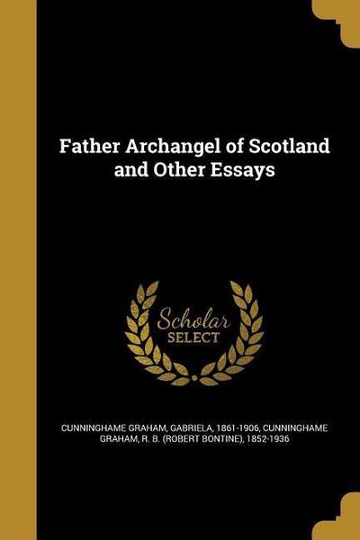 FATHER ARCHANGEL OF SCOTLAND &