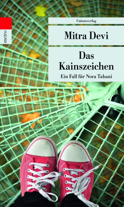 Das Kainszeichen: Ein Fall für Nora Tabani