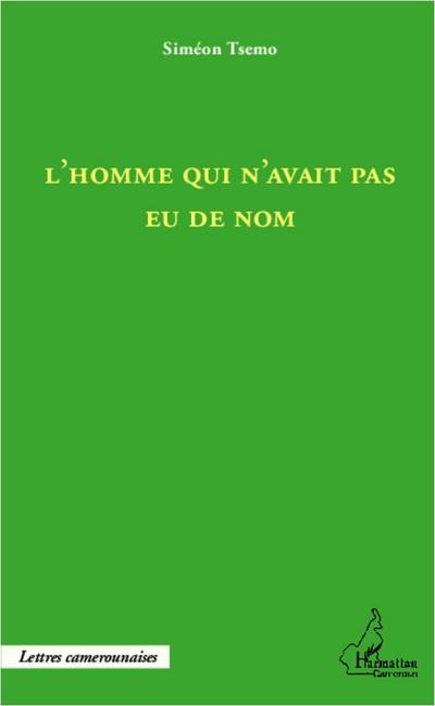 L’homme qui n’avait pas eu de nom