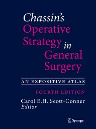 Chassin’s Operative Strategy in General Surgery