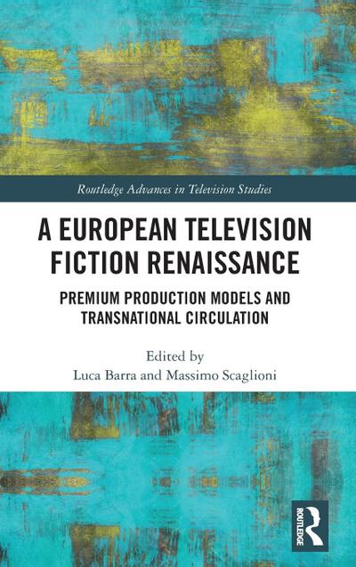A European Television Fiction Renaissance