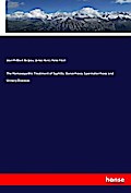 The Homoeopathic Treatment of Syphilis, Gonorrhoea, Spermatorrhoea and Urinary Diseases