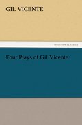 Four Plays of Gil Vicente