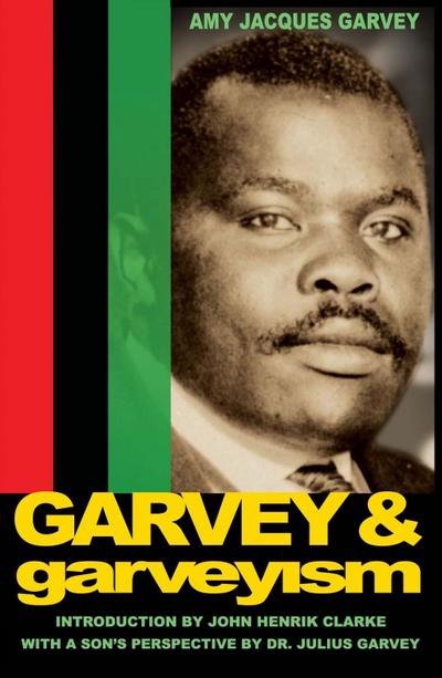 Garvey and Garveyism