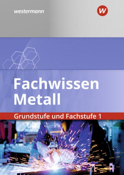 Fachwissen Metall Grundstufe und Fachstufe 1: Schülerband