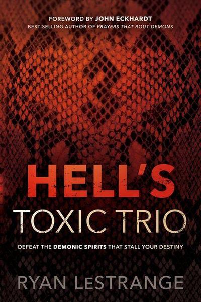 Hell’s Toxic Trio