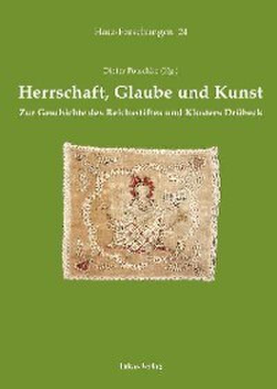 Herrschaft, Glaube und Kunst