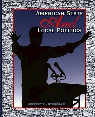American State and Local Politics