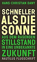 Schneller als die Sonne