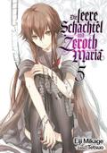 Die leere Schachtel und Zeroth Maria (Light Novel): Band 5