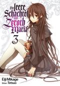 Die leere Schachtel und Zeroth Maria (Light Novel): Band 3