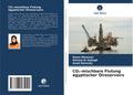 CO-mischbare Flutung ägyptischer Ölreservoirs