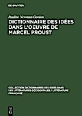 Dictionnaire des idées dans l'oeuvre de Marcel Proust