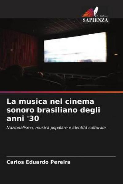 La musica nel cinema sonoro brasiliano degli anni ’30