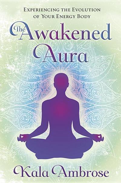 The Awakened Aura
