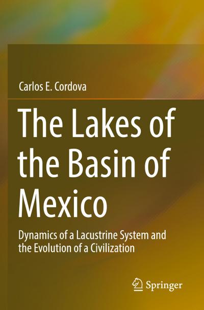The Lakes of the Basin of Mexico