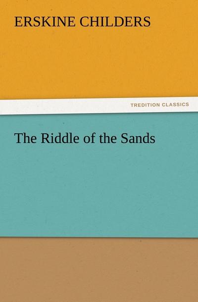The Riddle of the Sands