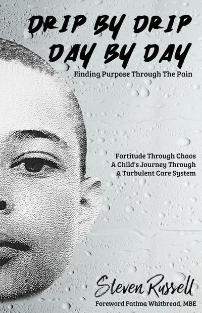 Drip By Drip Day By Day