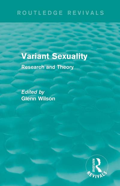 Variant Sexuality (Routledge Revivals)