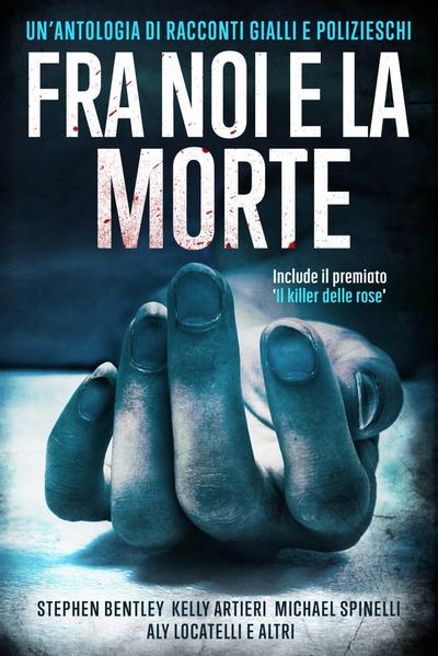 Fra noi e la morte