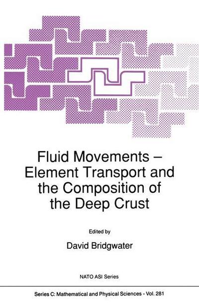 Fluid Movements ¿ Element Transport and the Composition of the Deep Crust