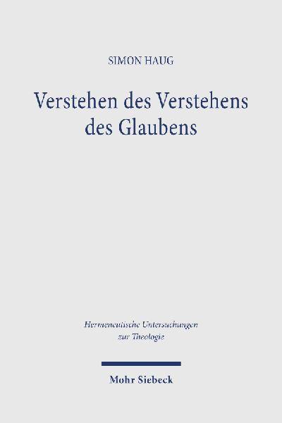 Verstehen des Verstehens des Glaubens