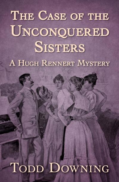Case of the Unconquered Sisters