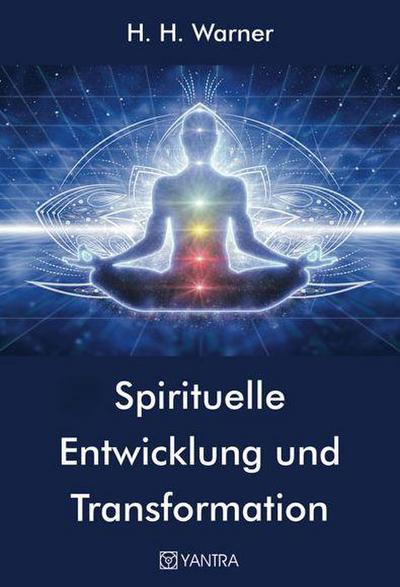 Spirituelle Entwicklung und Transformation