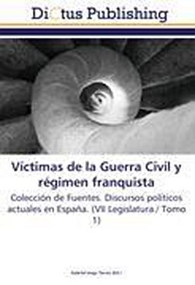 Víctimas de la Guerra Civil y régimen franquista