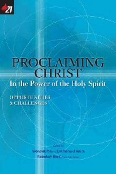 Proclaiming Christ in the Power of the Holy Spirit