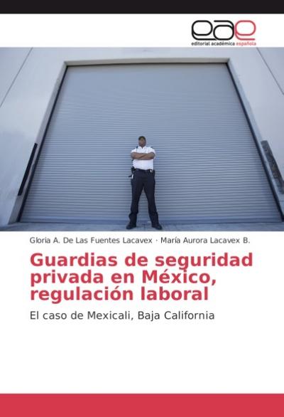 Guardias de seguridad privada en México, regulación laboral