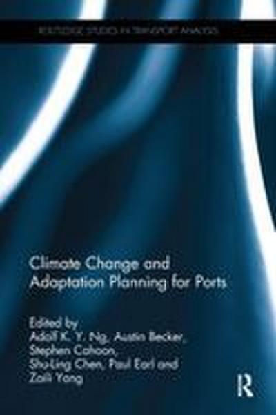 Climate Change and Adaptation Planning for Ports