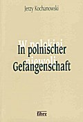 In polnischer Gefangenschaft