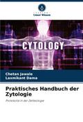 Praktisches Handbuch der Zytologie