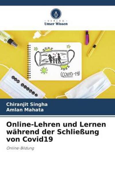 Online-Lehren und Lernen während der Schließung von Covid19
