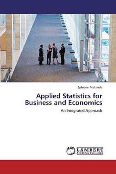 Applied Statistics for Business and Economics