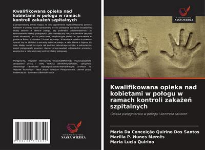 Kwalifikowana opieka nad kobietami w po¿ogu w ramach kontroli zaka¿e¿ szpitalnych