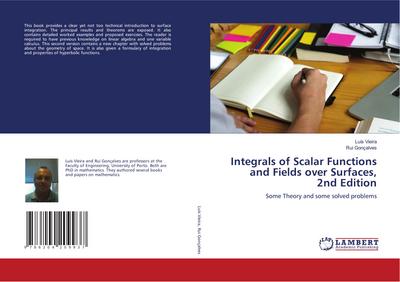 Integrals of Scalar Functions and Fields over Surfaces, 2nd Edition