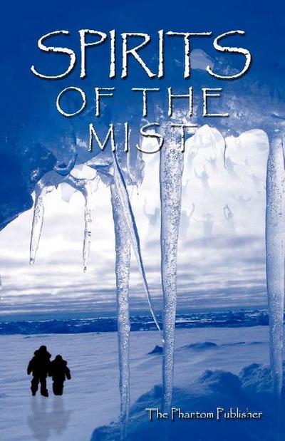 Spirits of the Mist