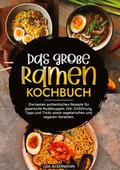 Das große Ramen Kochbuch