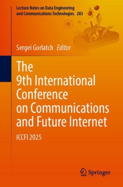 The 9th International Conference on Communications and Future Internet