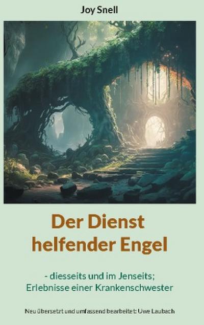 Der Dienst helfender Engel