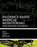 Evidence-Based Medical Monitoring