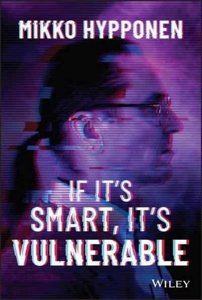 If It’s Smart, It’s Vulnerable