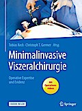 Minimalinvasive Viszeralchirurgie