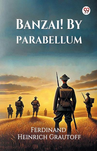 Banzai! By Parabellum (Edition1)